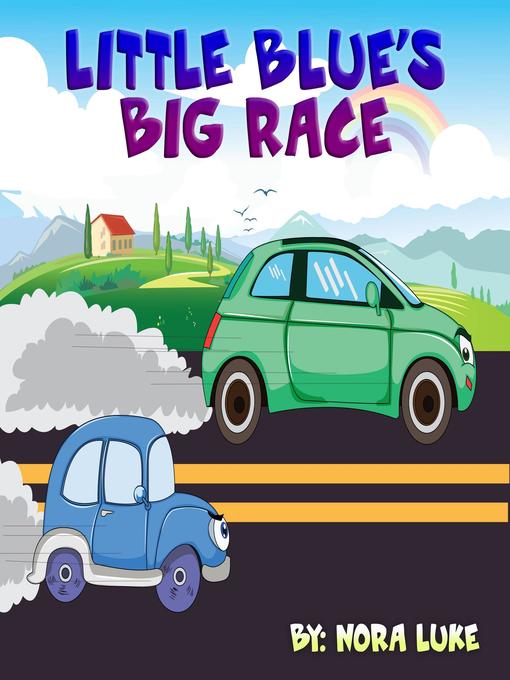 Title details for Little Blue car Big Race by Nora Luke - Wait list